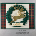 Stampin' Up! Tidings All Around and Detailed Deer Christmas wreath card idea with Wrapped in Plaid Specialty Designer Series Paper - Jeanie Stark StampinUp