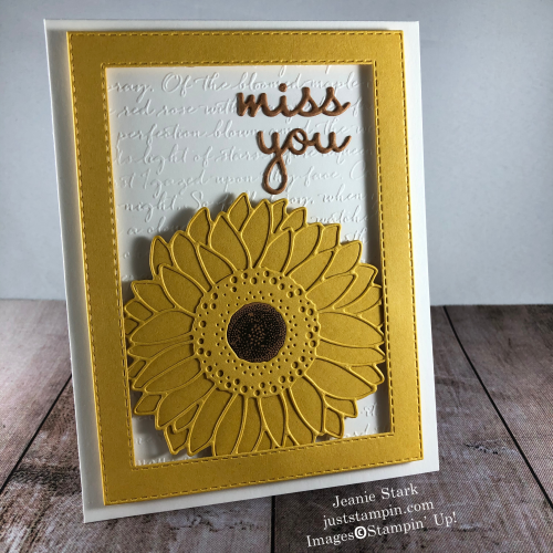 Stampin' Up! Celebrate Sunflowers and Well Written Dies missing you card idea - Jeanie Stark StampinUp
