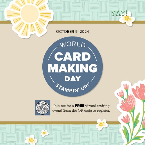 Stampin' Up! World Card Making Day 2024-visit juststampin.com to join the fun-Jeanie Stark StampinUp