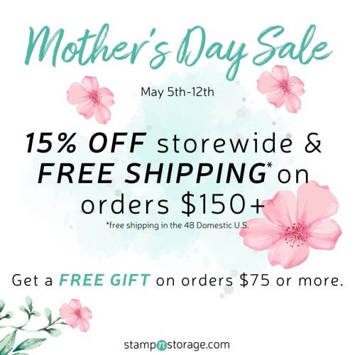 stamp-n-Storage Mothers Day Sale-visit juststampin.com for more details-Jeanie Stark Stampin' Up!