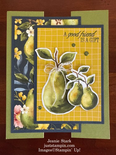 Stampin' Up! Perfectly Pears fun fold card idea for a friend-Jeanie Stark StampinUp