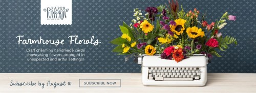 Stampin' Up! Farmhouse Florals Paper Pumpkin Kit-Subscribe by August 10-visit juststampin.com for handmade inspiration and more-Jeanie Stark StampinUp