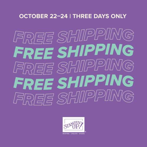 visit juststampin.com to place your Stampin' Up! order and get Free Shipping-Jeanie Stark StampinUp