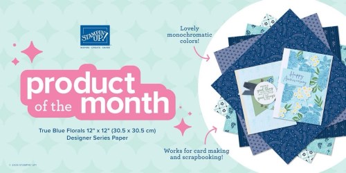 Stampin' Up! December Product of the Month, True Blue Florals Designer Series Paper-visit juststampin.com for more details-Jeanie Stark StampinUp