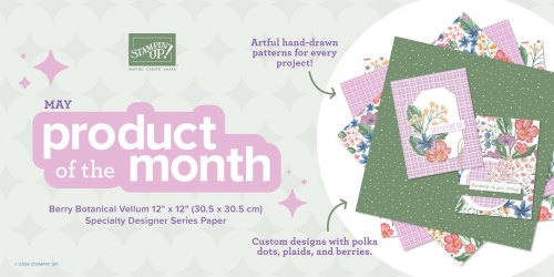 Stampin' Up! May Product of the Month- visit www.juststampin.com for inspiration, ordering information, and more-Jeanie Stark StampinUp