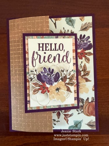 Stampin' Up! Autumn Opulence and Radiant Sunflowers fun fold fall card for a friend-Jeanie Stark StampinUp